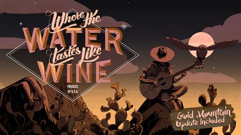 Where the Water Tastes Like Wine:  Un voyage nostalgique à travers l’Amérique du passé ?